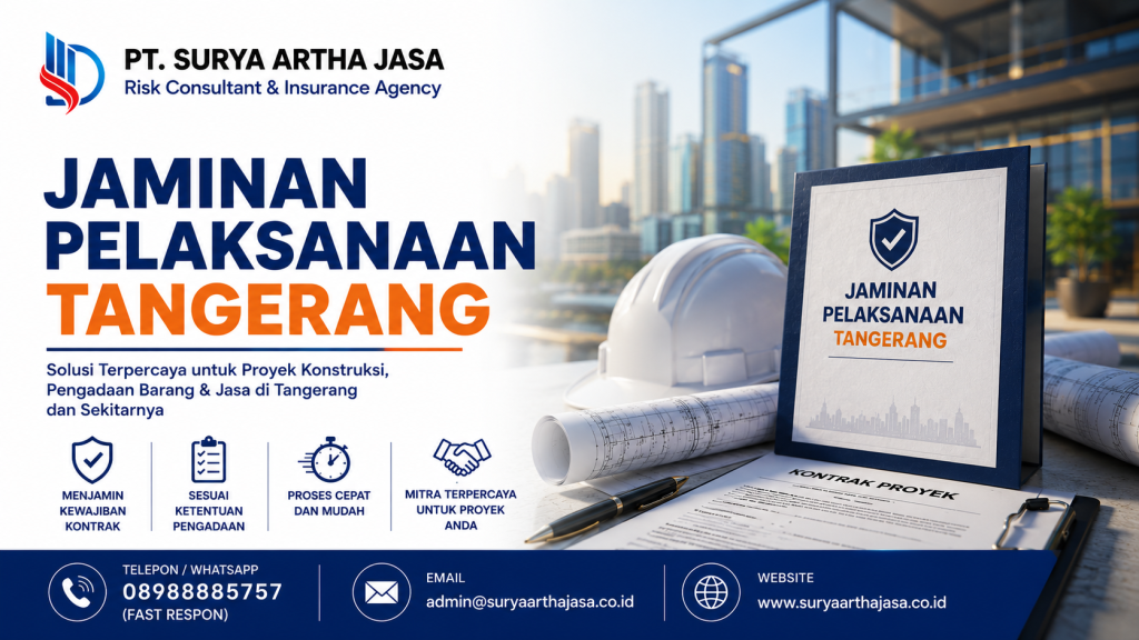 Jaminan Pelaksanaan Tangerang untuk proyek konstruksi, pengadaan barang dan jasa oleh PT Surya Artha Jasa